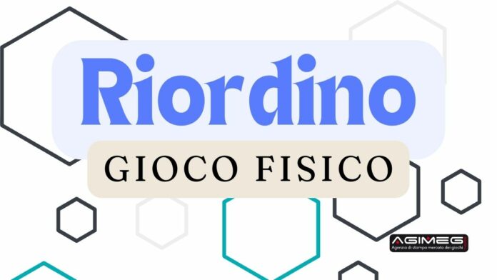 Riordino gioco fisico Riordino gioco fisico