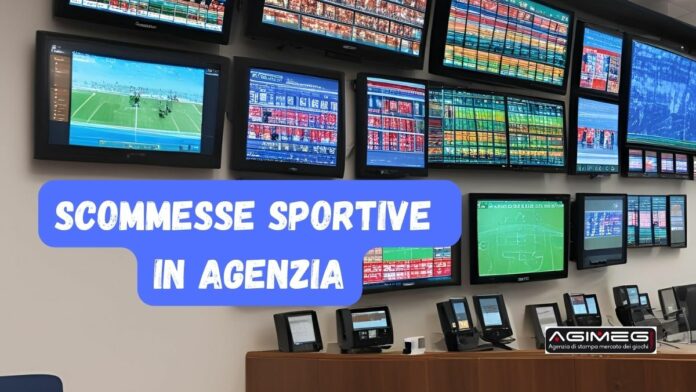 Scommesse sportive in agenzia Scommesse sportive in agenzia